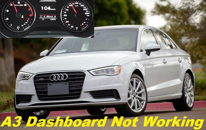 Audi a3 dashboard not working